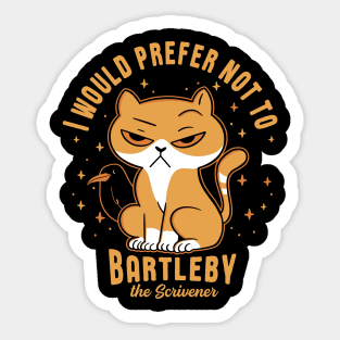 I would prefer not to - the Scrivener Cat design Sticker